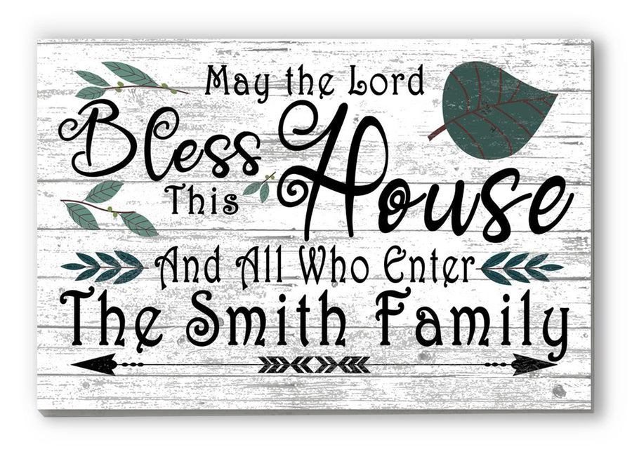 May The Lord Bless This House Sign