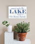 Lake House Sign Personalized Lake Home Decor