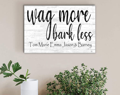 Wag More Bark Less Sign Personalized Wood Sign