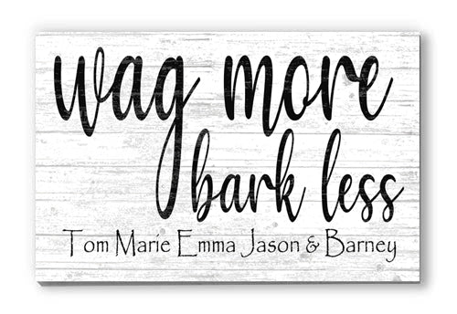 Wag More Bark Less Sign Personalized Wood Sign