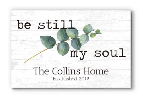 Family Name Sign Personalized Gift Farmhouse Decor "Be Still My Soul" Wood Quote Wall Art - 16.5" x 10.5"