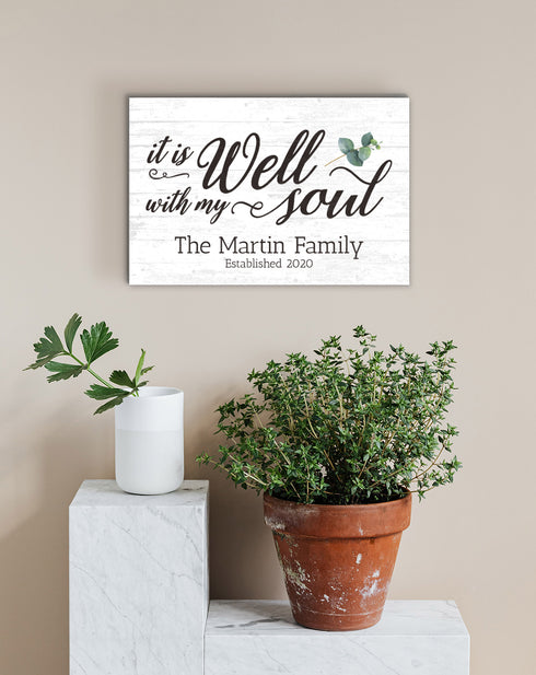 Family Name Sign Personalized Gift Farmhouse Decor "It Is Well With My Soul" Custom Wood Quote Wall Art - 16.5" x 10.5"