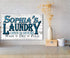 Custom Laundry Room Sign Open 24 Hours Wash Dry Fold Vintage Wall Art