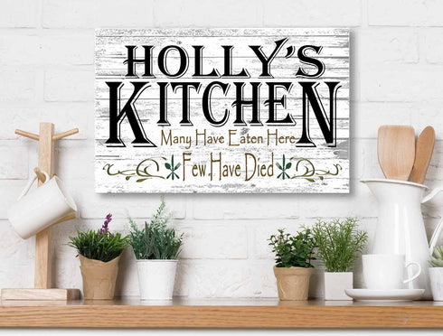 Many Have Eaten Few Have Died Kitchen Sign Funny Decor