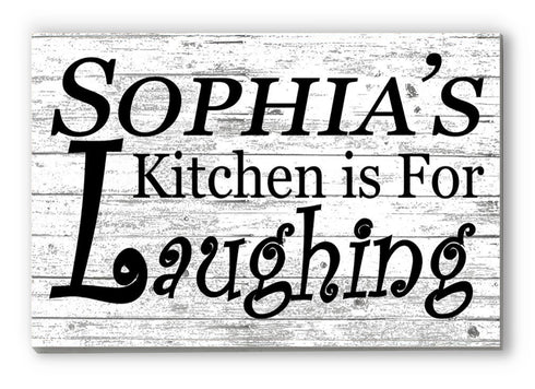Custom Kitchen Is For Laughing Sign - Solid Wood