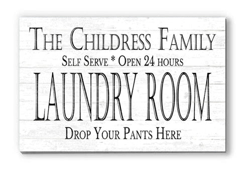 Custom Laundry Room Sign - DROP YOUR PANTS HERE