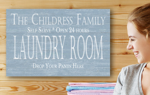 Custom Laundry Room Sign - DROP YOUR PANTS HERE