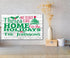 There's No Place Like Home For The Holidays Christmas Sign Personalized Family Name