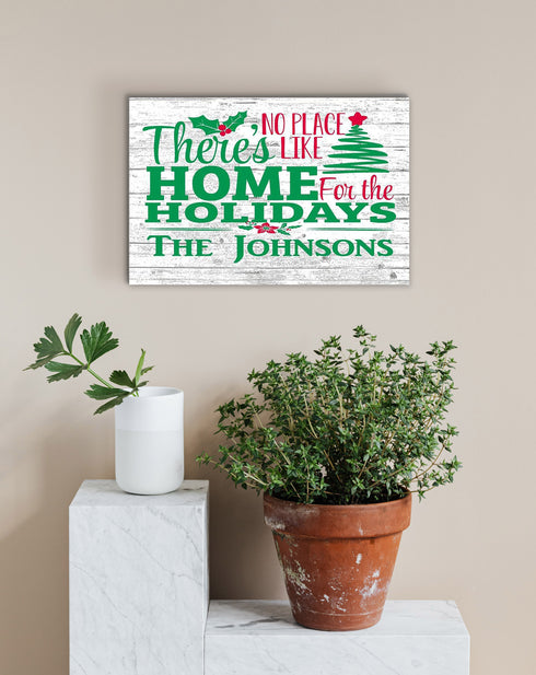 There's No Place Like Home For The Holidays Christmas Sign Personalized Family Name