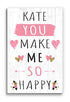 You Make Me So Happy Anniversary Gift Sign - Personalized with Names