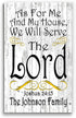 As For Me And My House We Will Serve The Lord - Personalized Large Wood Sign