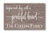 Begin Each Day With A Grateful Heart Sign - Personalized Custom Family Name
