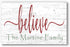 Personalized Believe Christmas Sign - Custom Family Name Holiday Decoration
