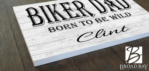 Biker Dad Sign Born To Be Wild Motorcycle Rider Gift Personalized