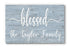Blessed Family Name Sign - Personalized Custom Solid Wood Home Decor