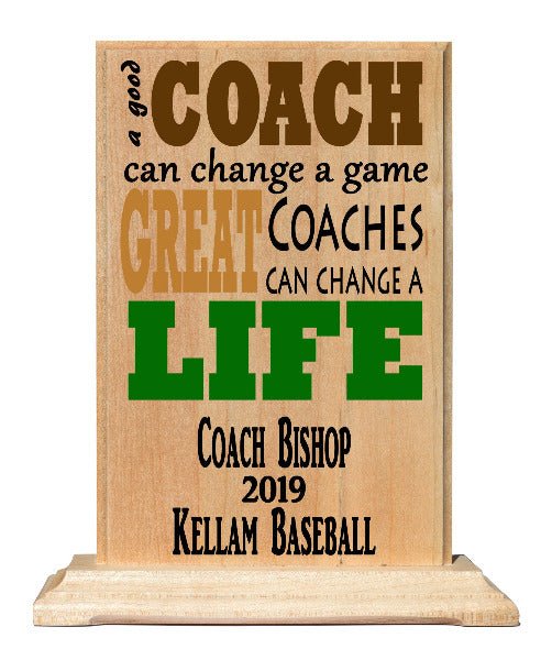 Coach Gift Plaque - A Good Coach Can Change A Game A Great Coach Can Change A Life