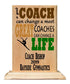 Coach Gift Plaque - A Good Coach Can Change A Game A Great Coach Can Change A Life
