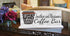 CUSTOM But First Coffee Bar Sign
