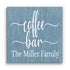 Coffee Bar Sign - Personalized Custom Name for Kitchen Home or Office
