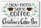 Custom Coffee Bar Sign PERSONALIZED You Need Some Coffee Design