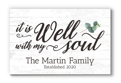 Family Name Sign Personalized Gift Farmhouse Decor "It Is Well With My Soul" Custom Wood Quote Wall Art - 16.5" x 10.5"