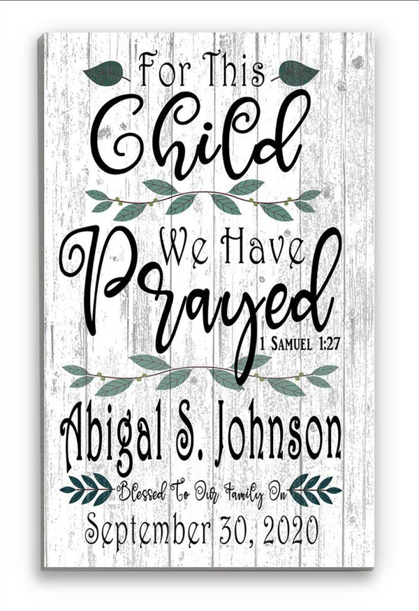 For This Child We Have Prayed Sign CUSTOM Plaque