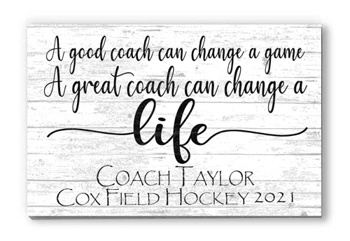 Great Coach Gift Plaque A Good Coach Can Change A Game A Great Coach Can Change A Life