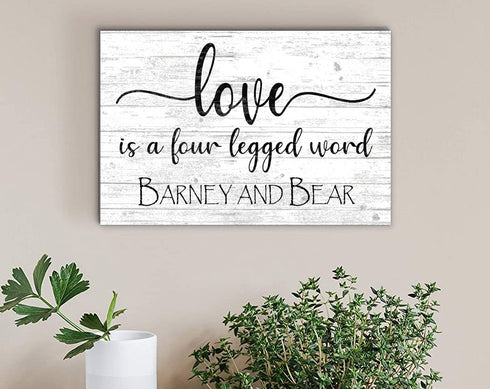 Love Is a 4 Legged Word Sign Personalized With Pet Names