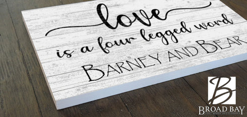 Love Is a 4 Legged Word Sign Personalized With Pet Names