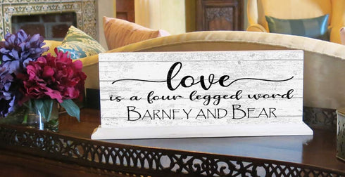 Love Is A Four Legged Word Sign Custom With Names