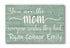 Mom Everyone Wishes They Had Custom Sign With Names