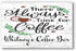 Coffee Is Always A Good Idea Sign - Personalized Custom Name Coffee Bar Decor