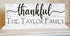 Thankful Family Name Sign - Personalized for Mantel or Shelf Solid Wood