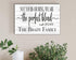 The Perfect Blend Family Sign - Personalized for Blended Families with Names & Established Date