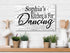 This Kitchen is for Dancing Sign - Personalized Name