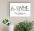 Be Still and Know Sign - Personalized Custom Family Name Bible Verse Farmhouse Wall Art
