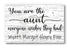 Aunt Sign - You Are The Aunt Everyone Wishes They Had - Personalized with Nieces & Nephews Names